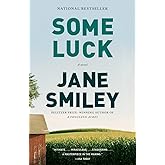 Some Luck (The Last Hundred Years Trilogy: A Family Saga)