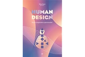 Human Design - Mieux comprendre sa personnalité