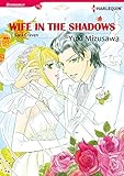 Wife in the Shadows: Harlequin comics by Sara Craven, Yuki Mizusawa