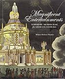 Magnificent Entertainments: Temporary Architecture for Georgian Festivals by
