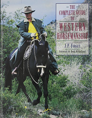 Complete Guide To Western Horsemanship