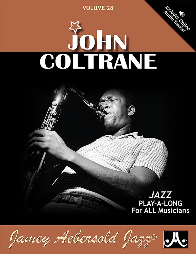 Volume 28: John Coltrane (Jamey Aebersold Play-A-Long Series): Jazz Play-Along Vol.28