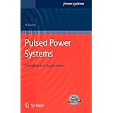Pulsed Power Systems: Principles and Applications