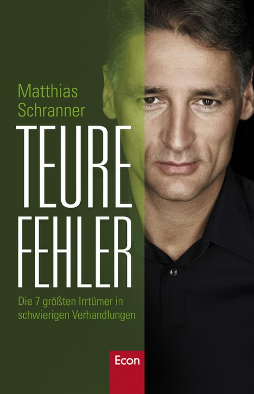 Teure Fehler Die 7 Grossten Irrtumer In Schwierigen Verhandlungen 9783430200752 Amazon Com Books