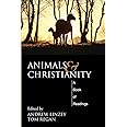 Animals and Christianity: A Book of Readings