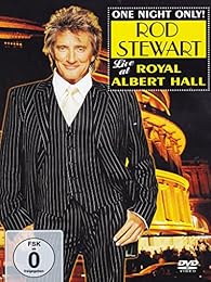 Stewart, Rod - One Night Only - Live At The Royal Albert Hall
