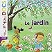 Mes P'tits Docs: Le Jardin (French Edition) by 