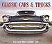 Classic Cars & Trucks 2017 Box Calendar