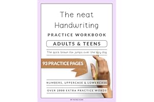 Super Neat Hand Writing Workbook For Adults and Teens: A Booklet To Help Improve Your Penmanship & Lettering Skills with Tips