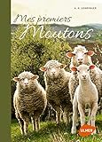 Mes premiers moutons (Mes premiers petits élevages) (French Edition) by 