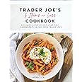 Trader Joe's 5 Items or Less Cookbook: Easy & delicious recipes using only 5 Ingredients or Less from Trader Joe's