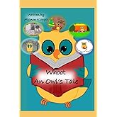 Whoot: An Owl's Tale