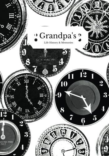Grandpa's Life History & Memories: Preserve Your Grandfathers, Grandad, or Grandaddy Memoirs With Our Beautiful Book | Journal, Keepsake | Father’s ... Medium Paperback (Family History) (Volume 5) Paperback – July 7, 2017
