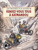 Les Mémoires d'un Motard - Tome 05: Rendez-vous à Katmandou (Les Mémoires d'un Motard (5)) (French Edition) by 