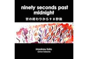 ninety seconds past midnight: an atomic survivor’s story