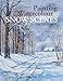 Painting Watercolour Snow Scenes the Easy Way by 