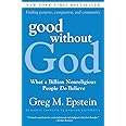 Good Without God: What a Billion Nonreligious People Do Believe