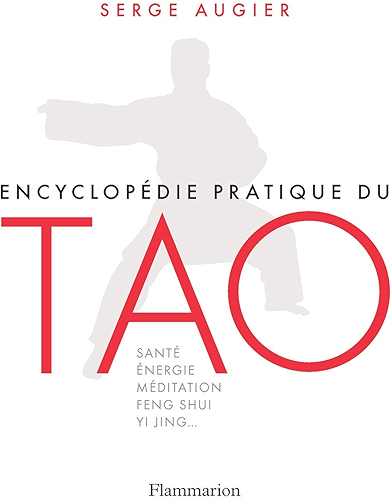Download Encyclopédie pratique du Tao (Vie pratique et bien-être) PDF