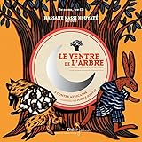 Le ventre de l'arbre (French Edition) by