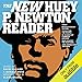 The New Huey P. Newton Reader by