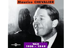 Vol. 2-Maurice Chevalier 1930-1949