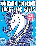 Unicorn Coloring Books for Girls 4-8: Beautiful unicorn coloring book for kids - For Unicorn Lovers, Boys, Girls, Kids 4-8, Kids 8-12 (Kids of All Age & Adults) Fun for Relaxing unicorn coloring book by Blossom Coloring