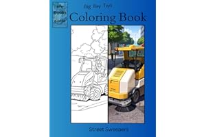 Big Boy Toys Coloring Book Series: Street Sweepers