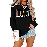 KNEYATTA Teacher Sweatshirt for Women Teach Them to Be Kind Tshirts Crewneck Sweatshirts Long Sleeve Pullover Tops