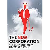 The New Corporation: The Unfortunately Necessary Sequel [DVD]