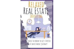 Relaxed Real Estate Investing