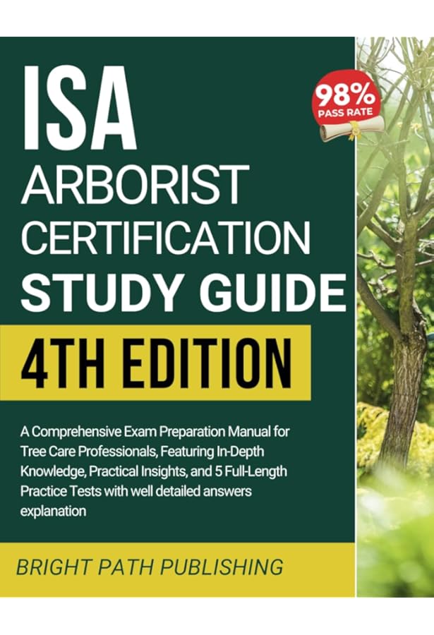 Arborists' Certification Study Guide, 4th Edition: Sharon Lilly