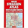 Neuer Straßenatlas Deutschland/Europa 2022/2023: Deutschland 1 : 300 000 . Europa 1 : 3 000 000