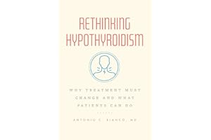 Rethinking Hypothyroidism: Why Treatment Must Change and What Patients Can Do