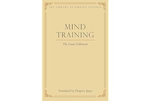 Mind Training: The Great Collection (Library of Tibetan Classics)