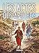 La Bible - Le Nouveau Testament : Les actes des apôtres : Tome 2 by 