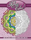 Relax and Color! The Mandala Coloring Book For Adults (Sacred Mandala Designs and Patterns Coloring Books for Adults) (Volume 90)