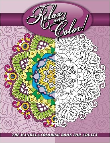 Relax And Color The Mandala Coloring Book For Adults - 