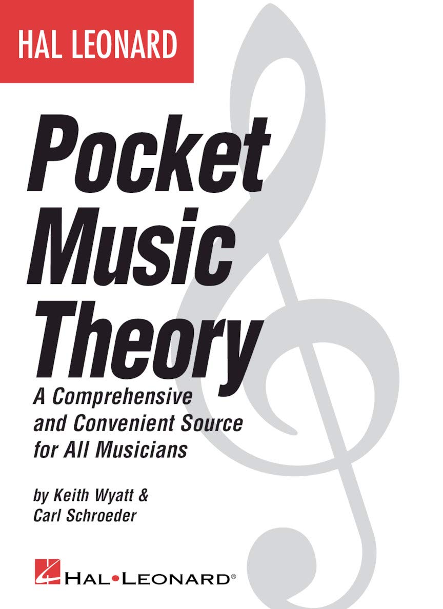 Pocket Music Theory. Workbooks.: A Comprehensive and Convenient Source for All Musicians