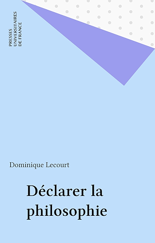 Download Déclarer la philosophie (Politique d'aujourd'hui) PDF