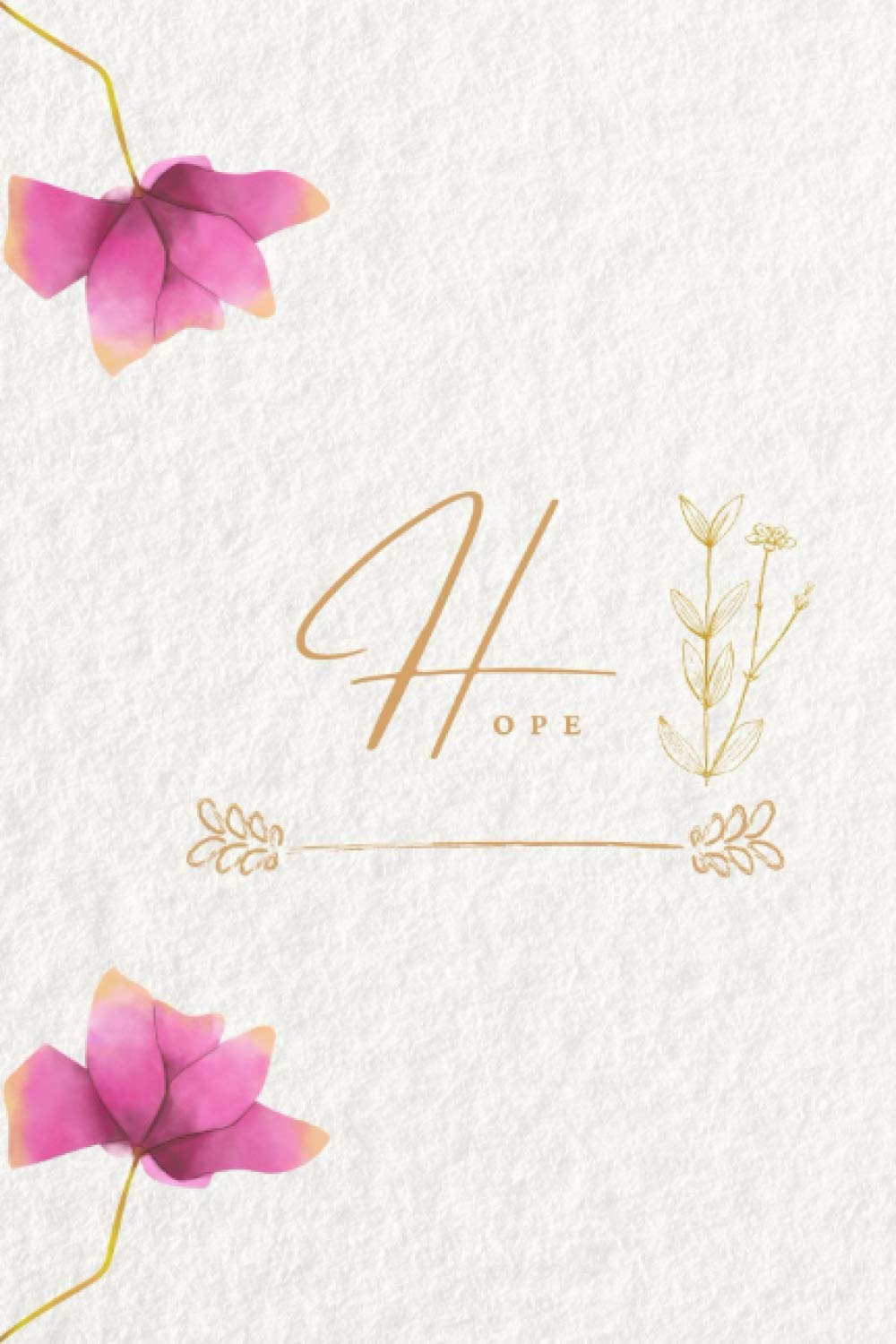 HOPE :: LINED PAPERBACK JOURNAL / NOTEBOOK - HOPE - 130 PAGES ( 6x9 inches )