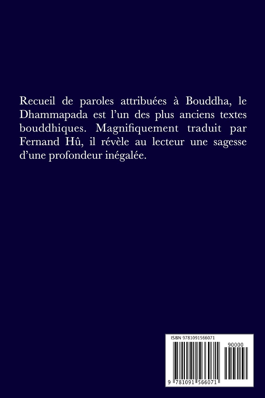 Amazon Fr La Dhammapada Les Versets Du Bouddha Anonyme Hu Fernand Livres