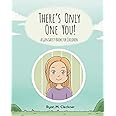 There's Only One You!: A Gun Safety Book for Children
