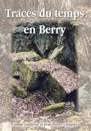Traces du temps en Berry