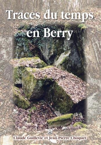 Traces du temps en Berry
