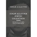 Edgar Allan Poe Poetry Collection: The Raven, Annabel Lee, & Other Poems