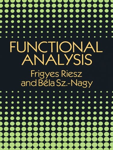 Functional Analysis (Dover Books on Mathematics)