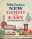 Betty Crocker's New Good and Easy Cook Book