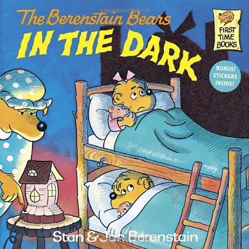 The Berenstain Bears in the Dark (First Time Bo... 0679820329 Book Cover