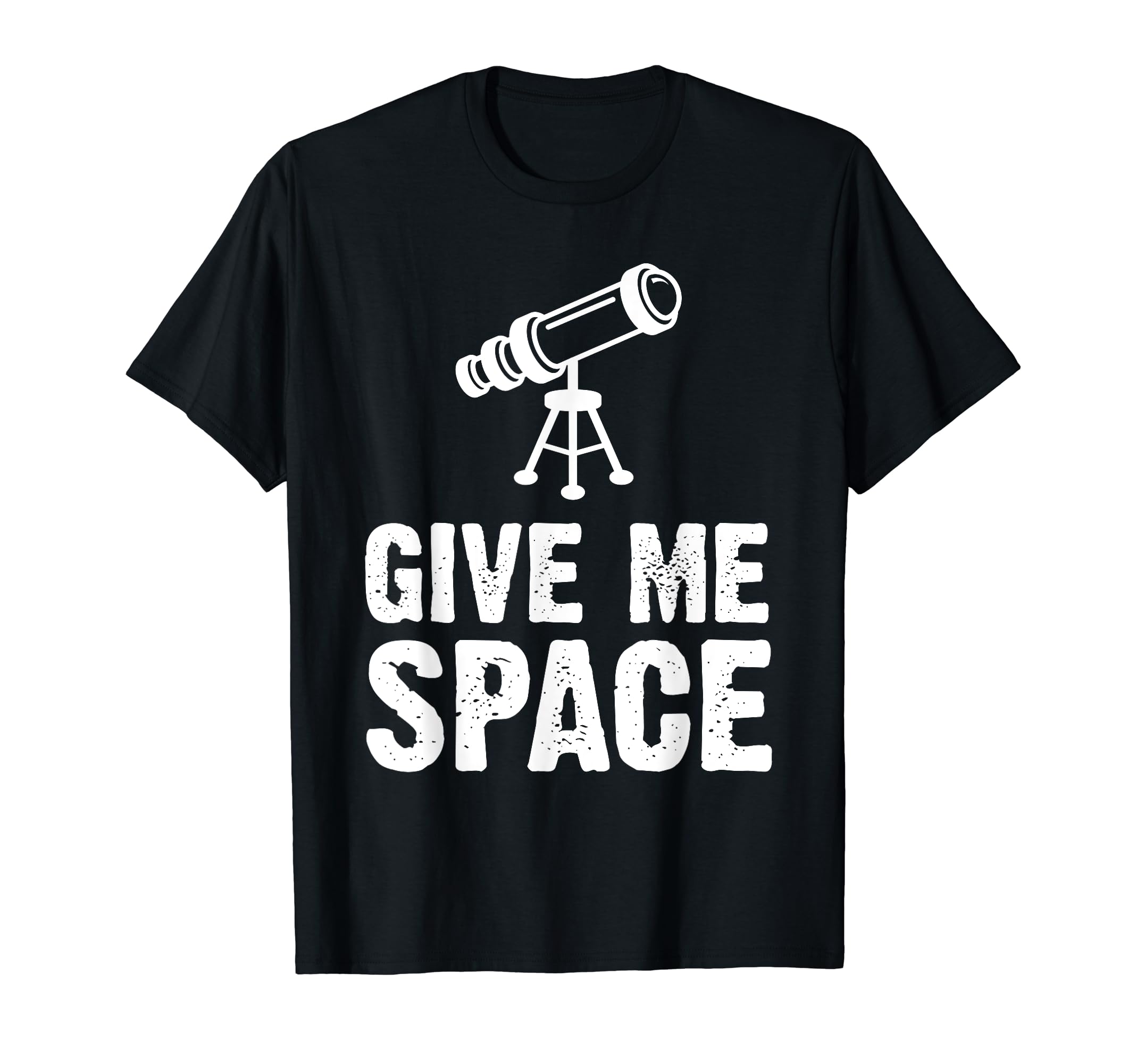 Give Me Space Telescope Solar System Galaxy Stars T-Shirt