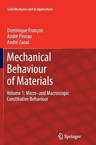 Download Mechanical Behaviour of Materials: Micro- and Macroscopic Constitutive Behaviour PDF